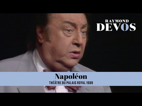 Raymond Devos - Napoléon (Live officiel au théâtre du Palais-Royal 1989)