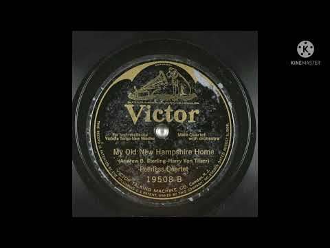 Peerless Quartet My Old New Hampshire Home 1924 (Victor 19508-B)