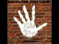 Rejection Song (Chick Told Me) 