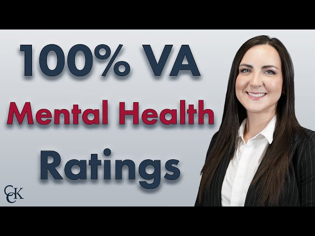 100% Mental Health VA Ratings Explained