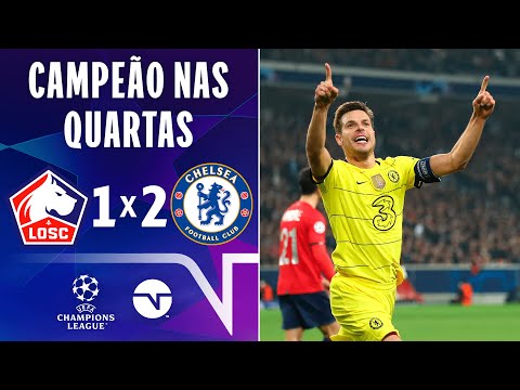 Gols e lances de Lille x Chelsea