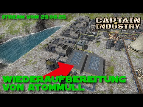 Fangen wir heute einen Asteroiden? - Captain of Industry - Stream vom 29.08.25