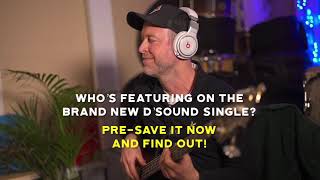 Who's featuring on the new D'Sound single?