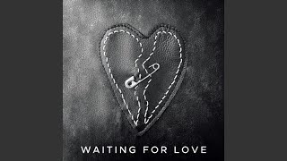 Waiting For Love Music Video