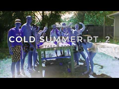 Santason - Cold Summer Mix pt. 2