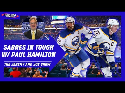 Sabres In Desperate Need of Change w/ Paul Hamilton | The Jeremy and Joe Show