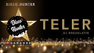 Download lagu TELER REMIX KARAOKE BREAKLATIN Terbaru 2021... mp3