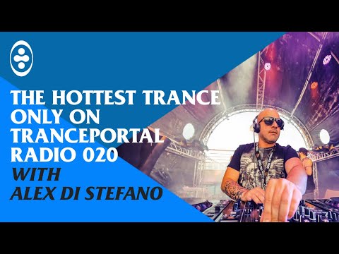 Alex Di Stefano Trance Mix 2021 - Hottest Trance Tracks | Tranceportal Radio 20
