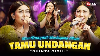 Download lagu TAMU UNDANGAN - SHINTA GISUL (LIVE DANGDUT LEMBAYUNG MUSIC) | KOE SESANDINGAN KARO WONG LIYO mp3