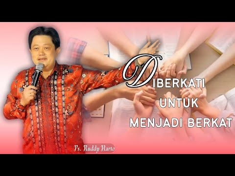 DIBERKATI UNTUK MENJADI BERKAT