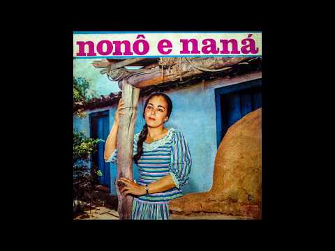 Terra, Sempre Terra - Nono e Naná