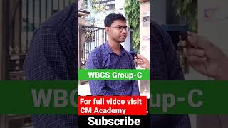 Wbcs Group-C Interview #shorts #shortvideo #interview #wbpsc #wbpscexam #tet #interview #slst