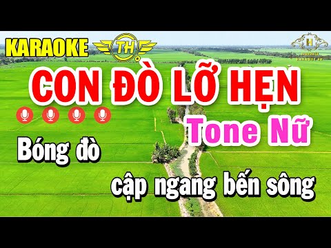 Con Đò Lỡ Hẹn Karaoke Tone Nữ ( Em ) Nhạc Sống Dễ Hát | Trọng Hiếu