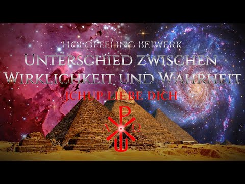 Was ist der UNTERSCHIED zwischen WIRKLICHKEIT und WAHRHEIT ☧