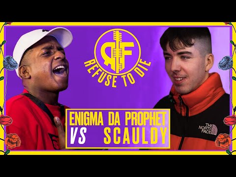 Enigma Da Prophet vs Scabman The Scauldy