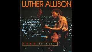 Luther Allison - Live in Paris (Full Album)