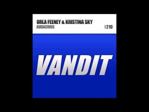 Orla Feeney & Kristina Sky - Audacious (Original Mix)