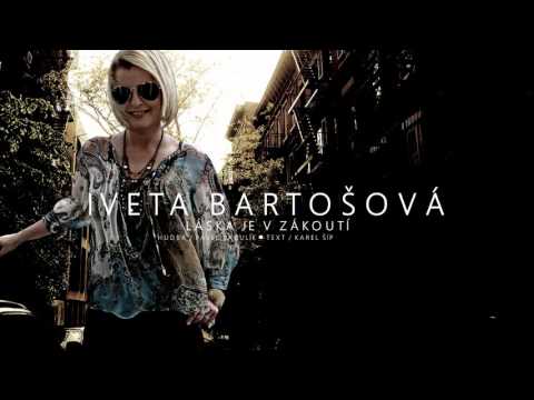 Iveta Bartošová - Láska je v zákoutí