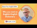 Why You Need An English English Dictionary
