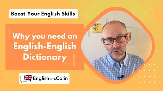 Why You Need an English-English Dictionary