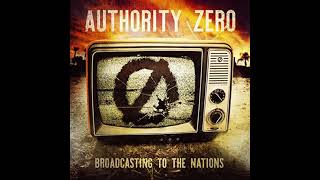 Authority Zero - Broadcasting To The Nations (Best Songs)