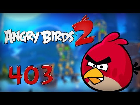 Angry Birds 2 - Rovio PIG CITY HAM FRANCISCO 403 HARD LEVEL Walkthrough