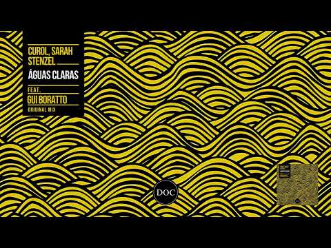 Curol, Sarah Stenzel, Gui Boratto - Águas Claras