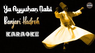 Download lagu Ya Ayyuhannabi Banjari Karaoke mp3