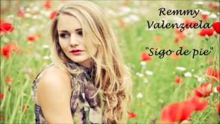 Remmy Valenzuela Sigo de pie 2017 estreno en vivo