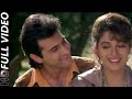 Kisi Din Banugi Mai Raja Ki Raja 1995 Alka Yagnik Udit Narayan Madhuri Dixit Sanjay Kapoor