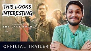The Last Hour Official Trailer | Reaction And Review | Sanjay Kapoor, Raima Sen, Amazon Prime India