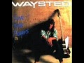 Waysted "Walls Fall Down"