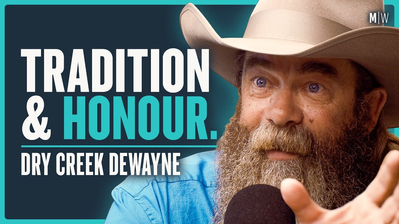 Life Lessons From A Modern Cowboy - Dry Creek Dewayne (4K)