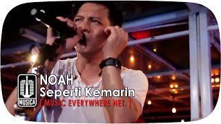 [Live Performance] NOAH - Seperti Kemarin