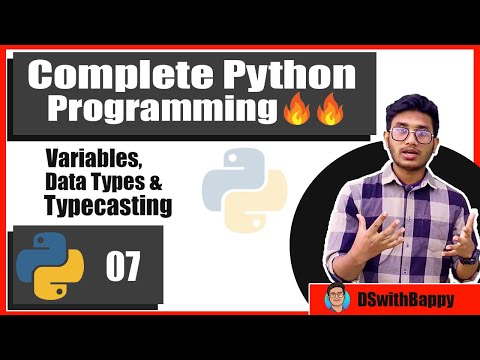 Variables Datatypes And Typecasting Tutorial 07 Complete Python Programming Bangla