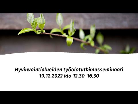 , title : 'Hyvinvointialueiden työolotutkimusseminaari, 19.12.2022'