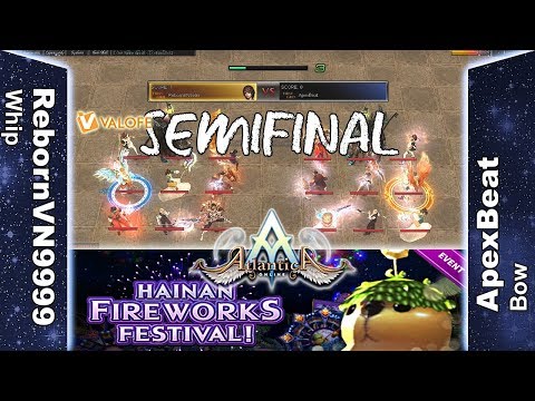 Titan 08/07/2018 PM: Semifinal - RebornVN9999 vs ApexBeat - Atlantica Online Valofe