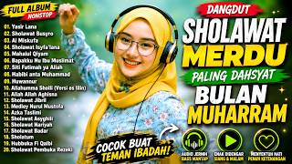 Download lagu FULL ALBUM DANGDUT SHOLAWAT MERDU SPESIAL BULAN MUHARRAM MUSTAJAB ❤️ PALING BANYAK DICARI 2026 mp3 Download lagu FULL ALBUM DANGDUT SHOLAWAT MERDU SPESIAL BULAN MUHARRAM MUSTAJAB ❤️ PALING BANYAK DICARI 2026 mp3