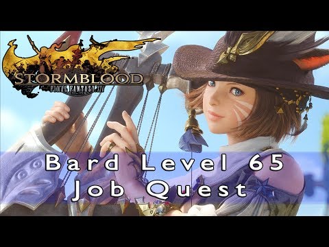 Final Fantasy 14: Stormblood - Bard Level 65 Job Quest