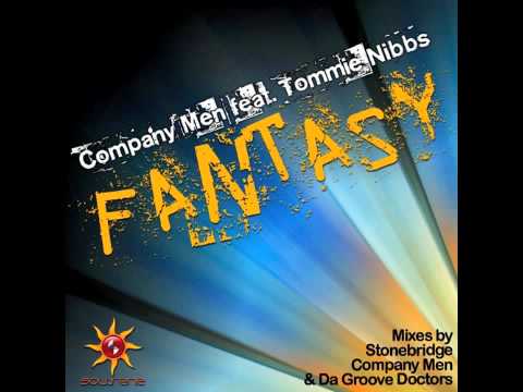 Company Men feat Tommie Nibbs - Fantasy