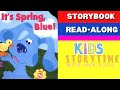 Kids Read Aloud Books Blue S Clues It S Spring Blue