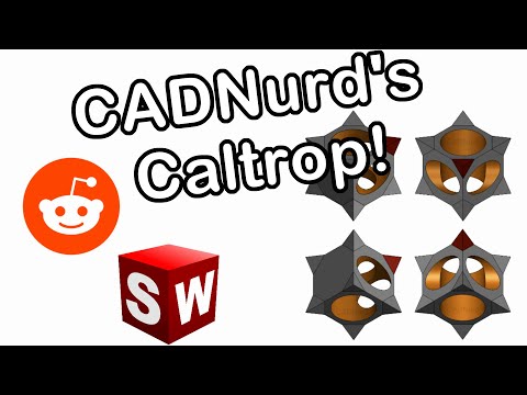 /r/Solidworks Modeling Challenge: CADNurd's Caltrop
