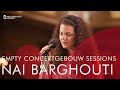 Nai Barghouti | ناي البرغوثي  - Empty Concertgebouw Sessions