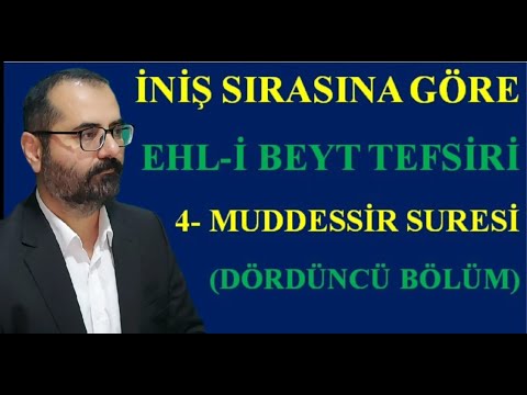 Müddessir Suresi 4. Ders