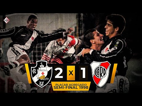 Vasco 2x1 River Plate no placar agregado, Semifinal Libertadores 1998
