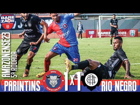 Parintins 1x1 Rio Negro - 5ª Rodada / Amazonense 2023