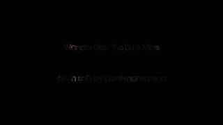 Wonder Girls- The DJ Is Mine 【Male Version】