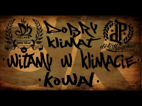 Cyna Dobry Klimat - Witamy W Klimacie Ft. Kowal (WTK)