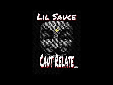 Lil Sauce ''Cant Relate'' ProdByAriBandz