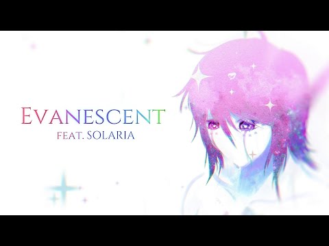 AIKA 🌸 - Evanescent (feat. SOLARIA)